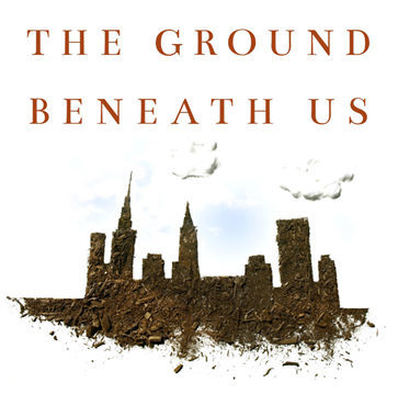 Ground Beneath Us edit